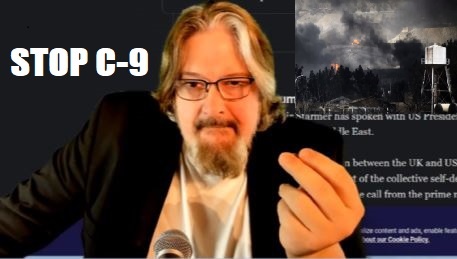 STOP BILL C-9 & The Fog Of War Vs. Fog Machines In Iran